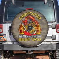 Firefighter Make The Best Dad Spare Tire Cover Father's Day - Wonder Print Shop