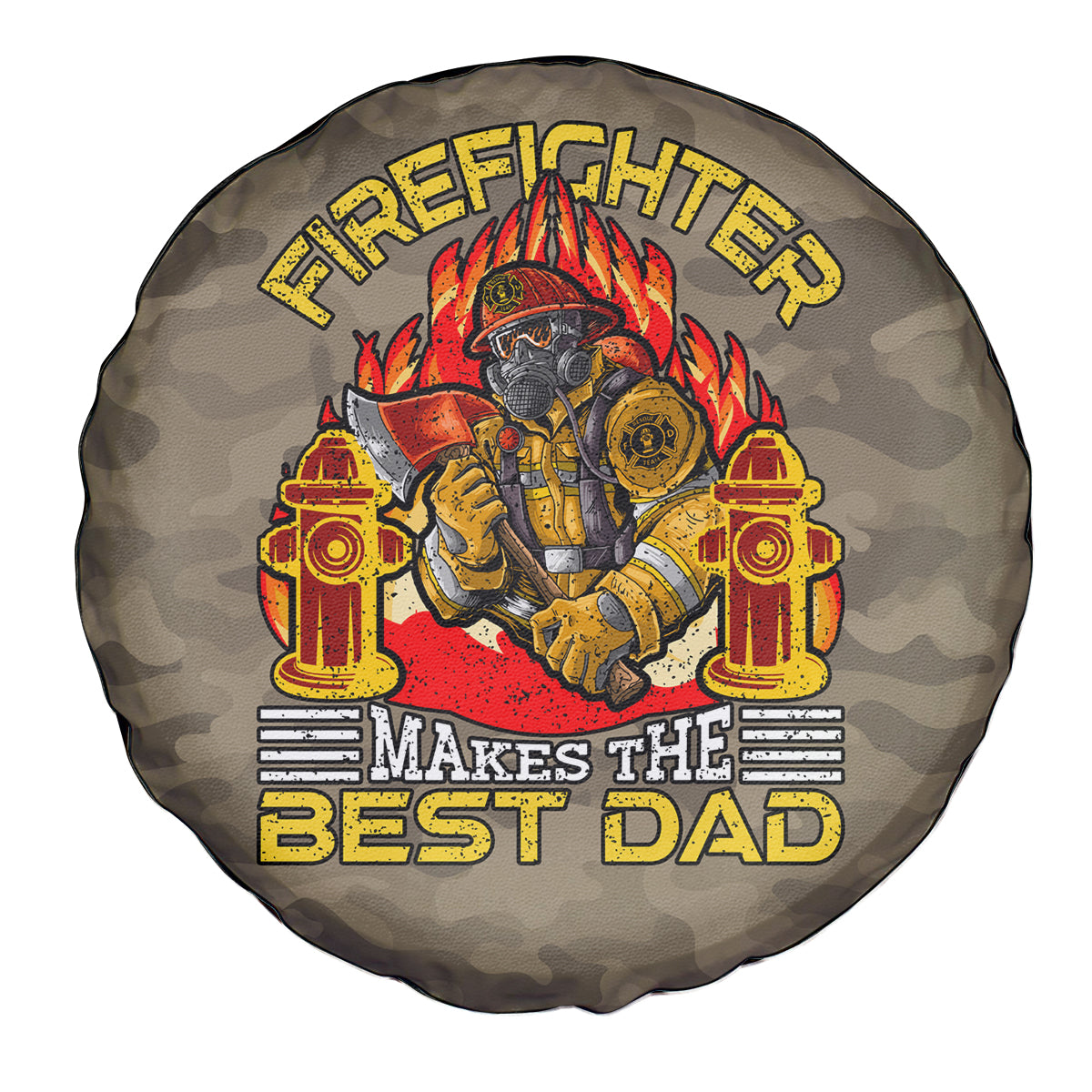 Firefighter Make The Best Dad Spare Tire Cover Father's Day - Wonder Print Shop