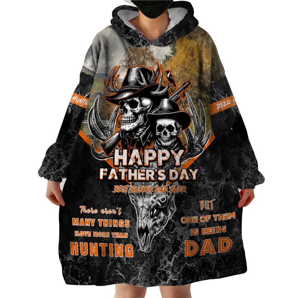 Father's Day Skull Deer Hunting Wearable Blanket Hoodie Best Buckin Dad Ever - Wonder Print Shop