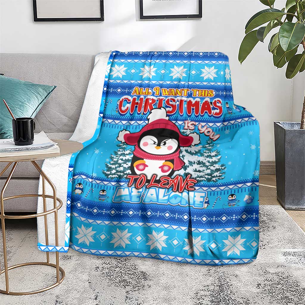 Funny Grumpy Penguin Christmas Blanket All I Want for Christmas Is You To Leave Me Alone - Wonder Print Shop