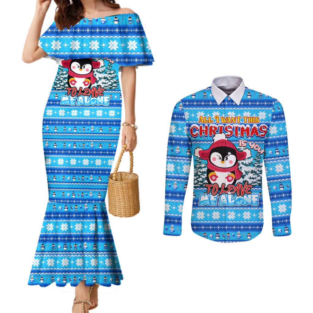 Funny Grumpy Penguin Christmas Couples Matching Mermaid Dress and Long Sleeve Button Shirt All I Want for Christmas Is You To Leave Me Alone - Wonder Print Shop