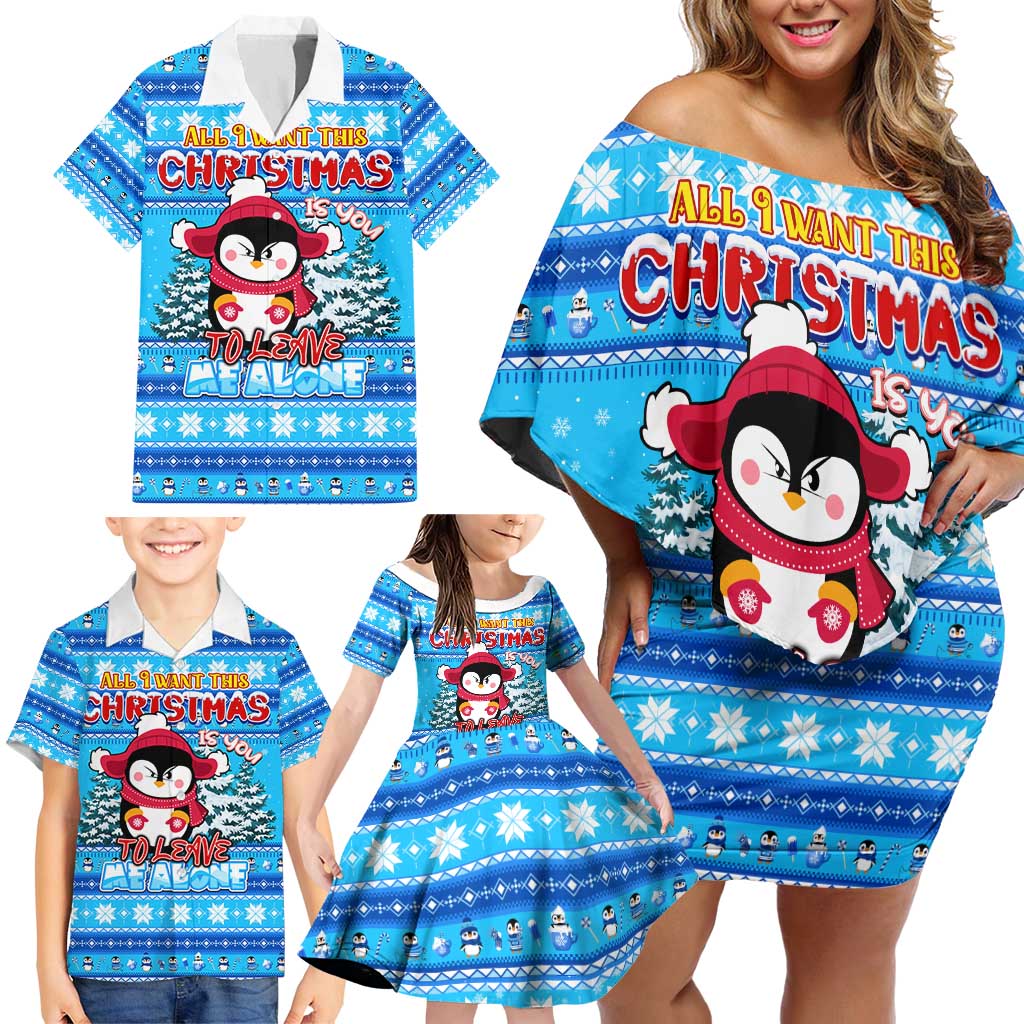 Funny Grumpy Penguin Christmas Family Matching Off Shoulder Short Dress and Hawaiian Shirt All I Want for Christmas Is You To Leave Me Alone - Wonder Print Shop