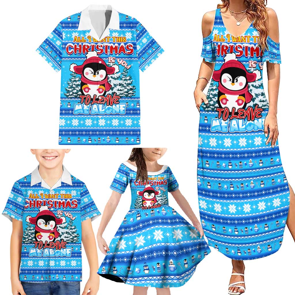 Funny Grumpy Penguin Christmas Family Matching Summer Maxi Dress and Hawaiian Shirt All I Want for Christmas Is You To Leave Me Alone - Wonder Print Shop