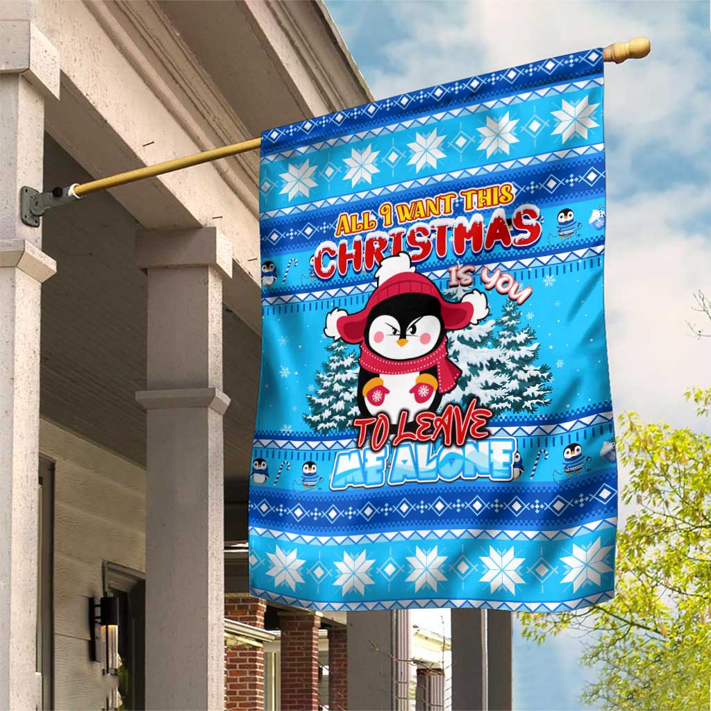 Funny Grumpy Penguin Christmas Garden Flag All I Want for Christmas Is You To Leave Me Alone - Wonder Print Shop