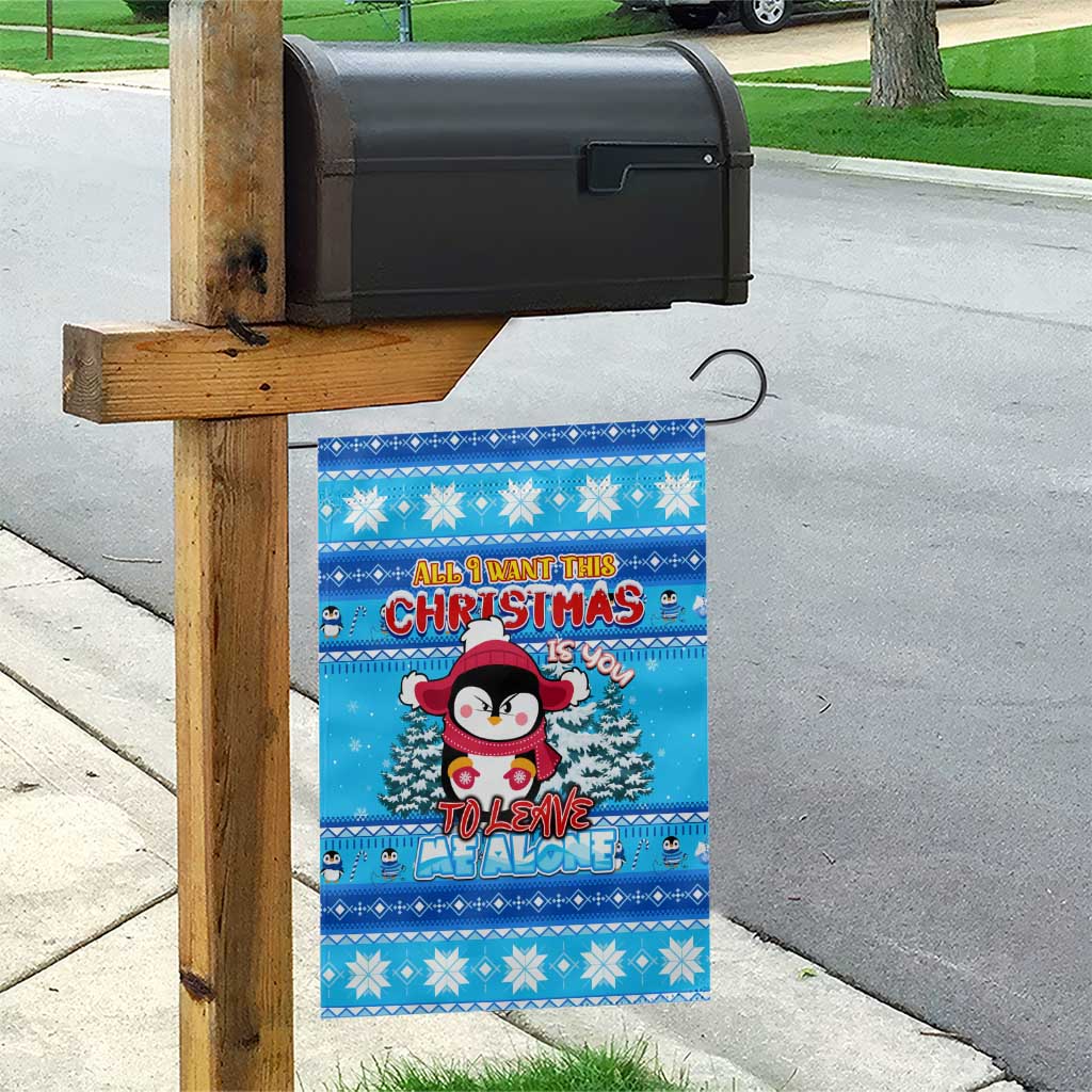 Funny Grumpy Penguin Christmas Garden Flag All I Want for Christmas Is You To Leave Me Alone - Wonder Print Shop