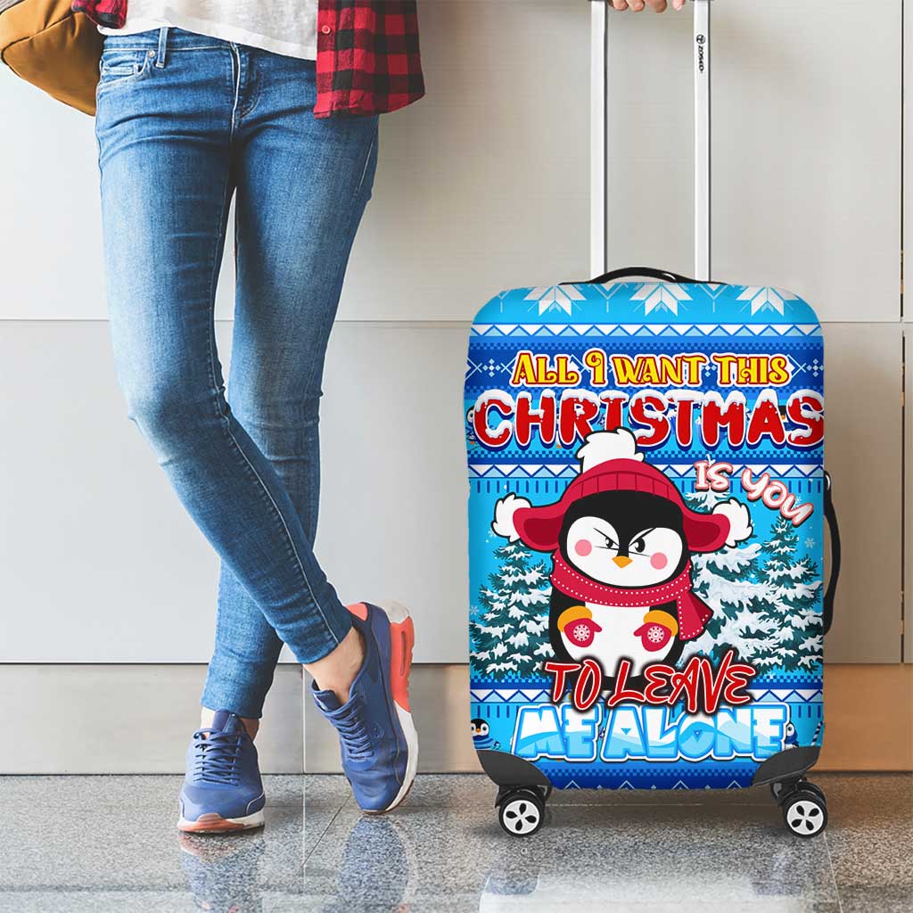Funny Grumpy Penguin Christmas Luggage Cover All I Want for Christmas Is You To Leave Me Alone - Wonder Print Shop