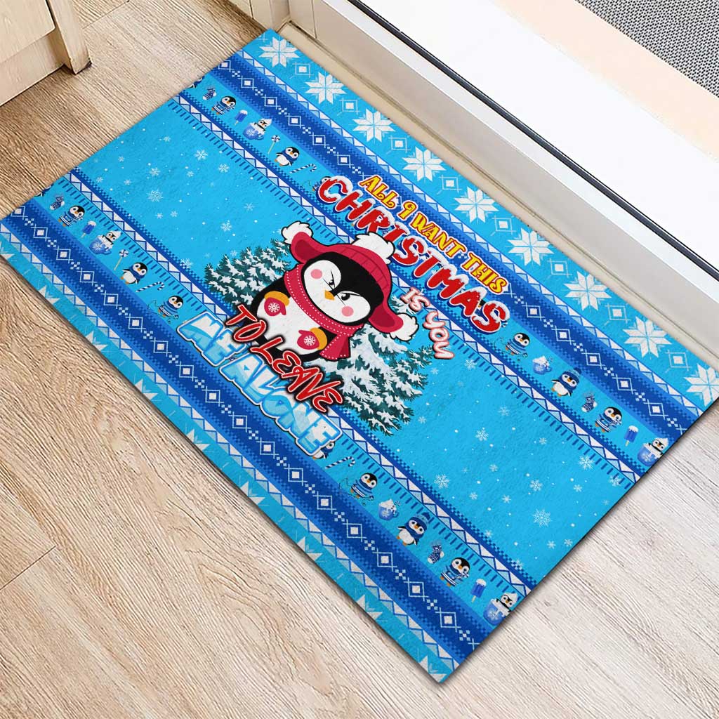 Funny Grumpy Penguin Christmas Rubber Doormat All I Want for Christmas Is You To Leave Me Alone - Wonder Print Shop
