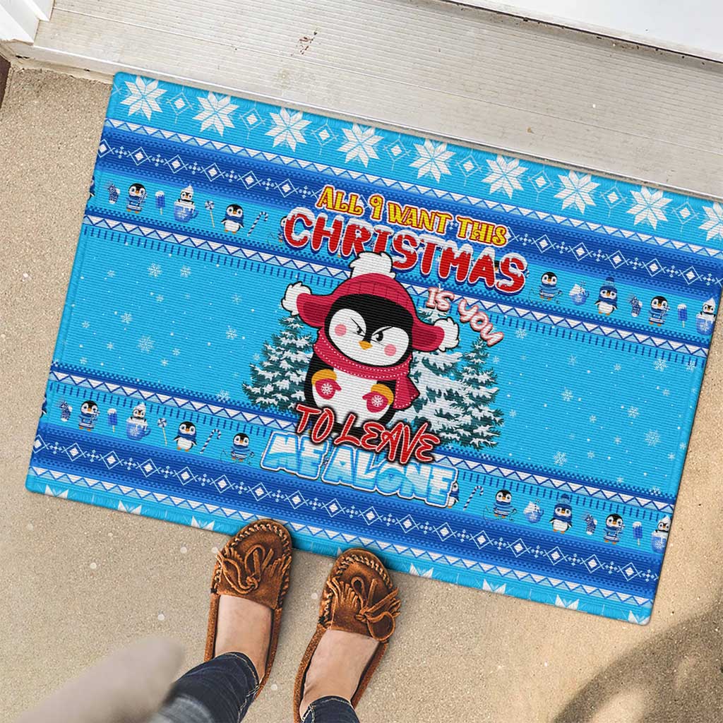 Funny Grumpy Penguin Christmas Rubber Doormat All I Want for Christmas Is You To Leave Me Alone - Wonder Print Shop