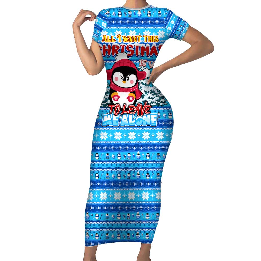 Funny Grumpy Penguin Christmas Short Sleeve Bodycon Dress All I Want for Christmas Is You To Leave Me Alone - Wonder Print Shop