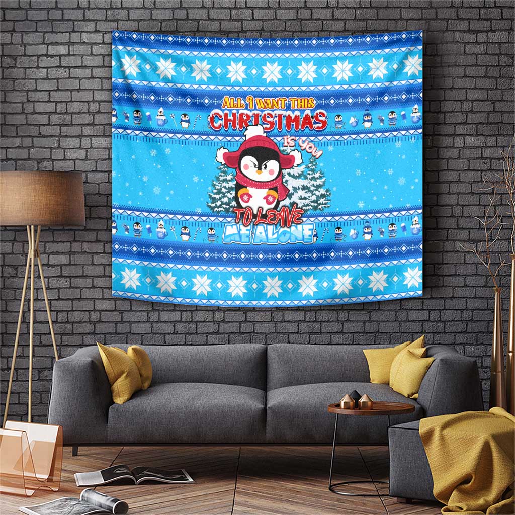 Funny Grumpy Penguin Christmas Tapestry All I Want for Christmas Is You To Leave Me Alone - Wonder Print Shop