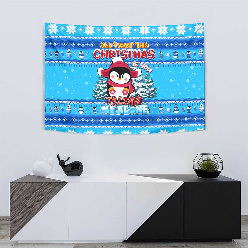Funny Grumpy Penguin Christmas Tapestry All I Want for Christmas Is You To Leave Me Alone - Wonder Print Shop