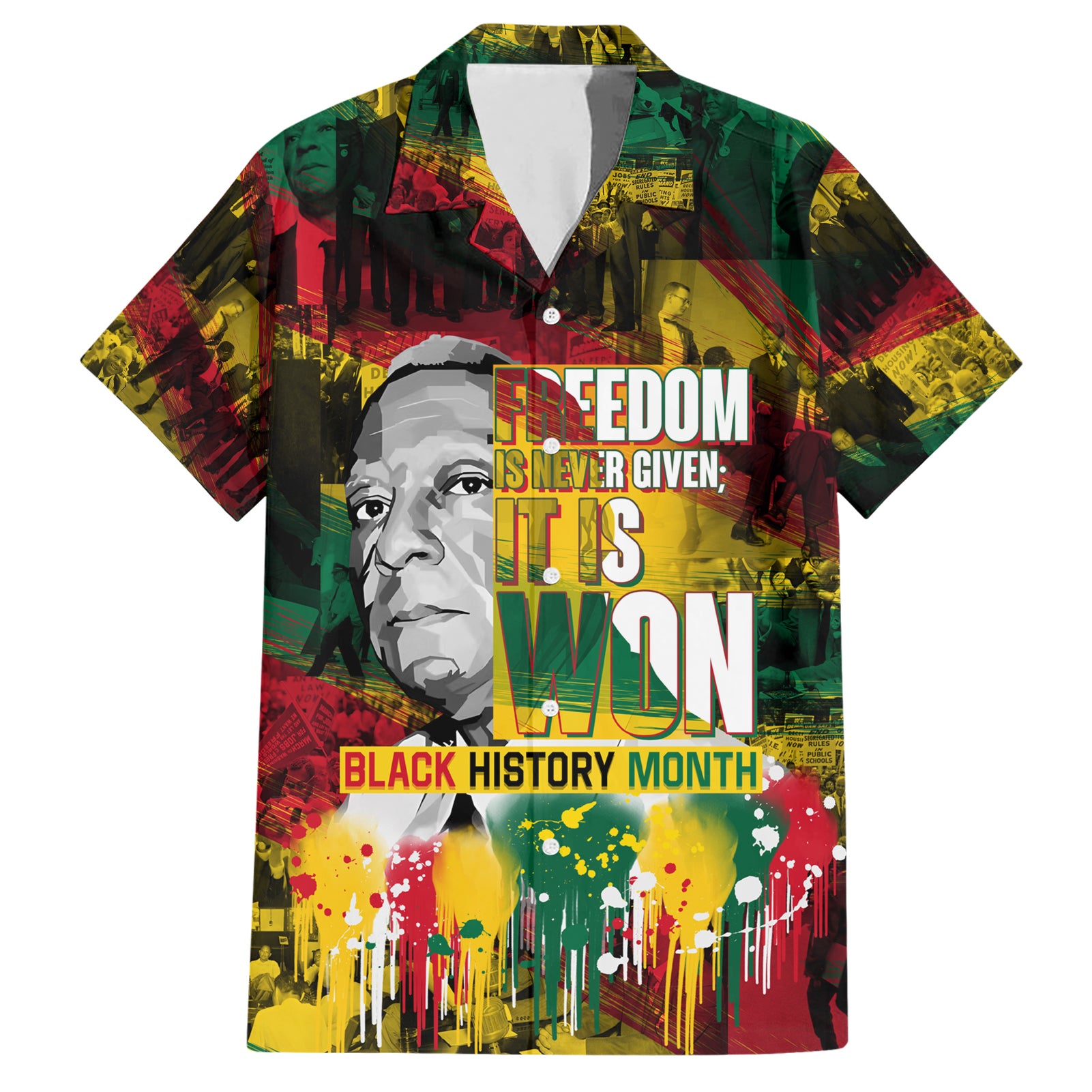 Freedom Is Never Given It Is Won Hawaiian Shirt Asa Philip Randolph - Wonder Print Shop