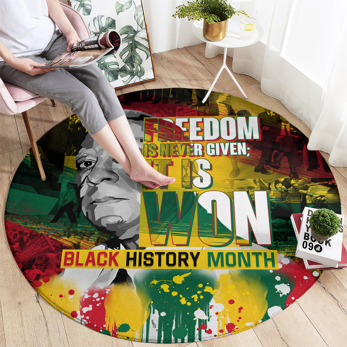 Freedom Is Never Given It Is Won Round Carpet Asa Philip Randolph