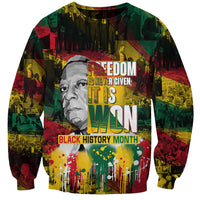 Freedom Is Never Given It Is Won Sweatshirt Asa Philip Randolph - Wonder Print Shop