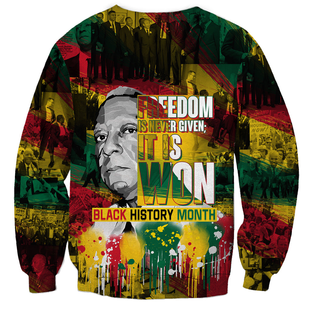 Freedom Is Never Given It Is Won Sweatshirt Asa Philip Randolph - Wonder Print Shop