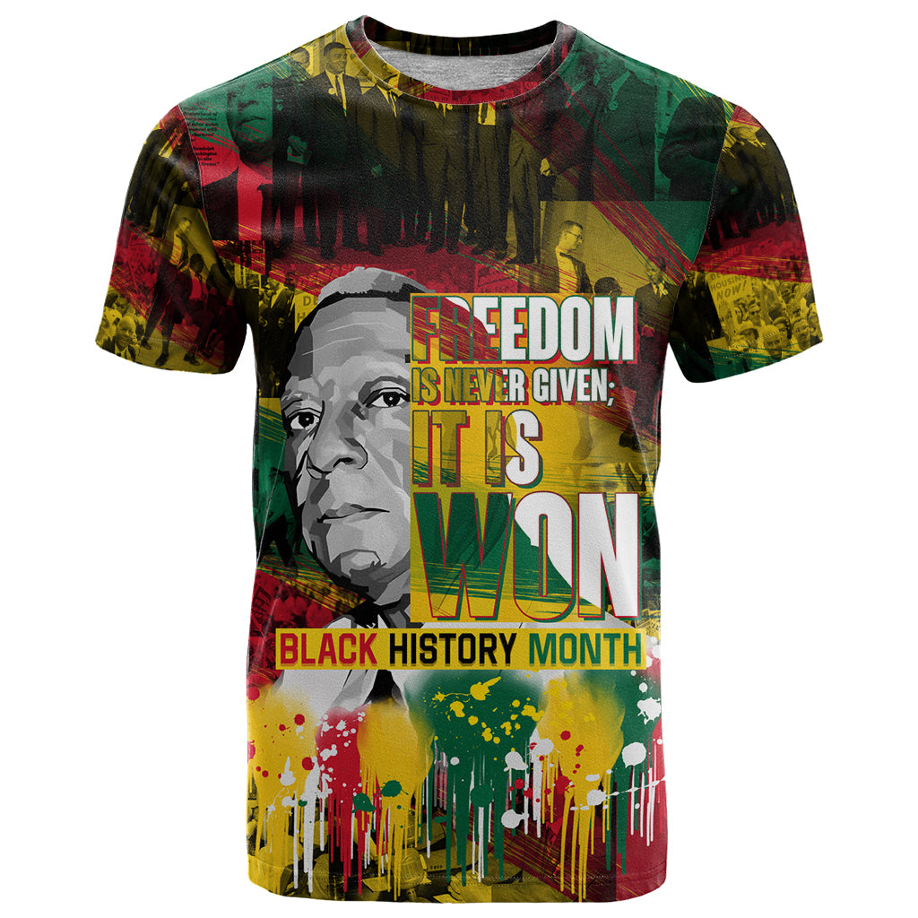 Freedom Is Never Given It Is Won T Shirt Asa Philip Randolph - Wonder Print Shop