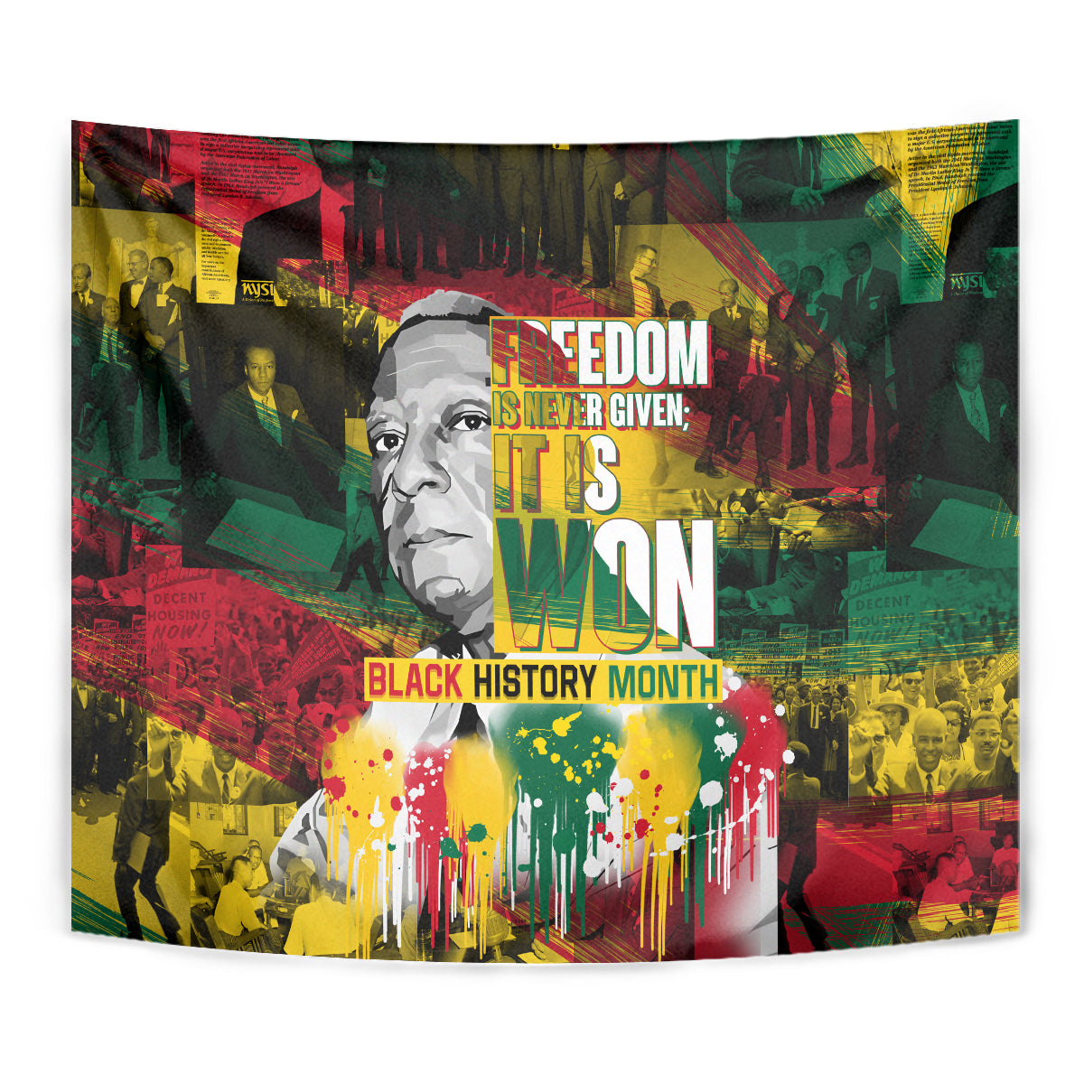 Freedom Is Never Given It Is Won Tapestry Asa Philip Randolph - Wonder Print Shop