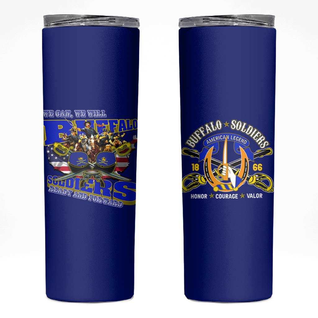 We Can We Will Buffalo Soldiers Skinny Tumbler Ready and Forward
