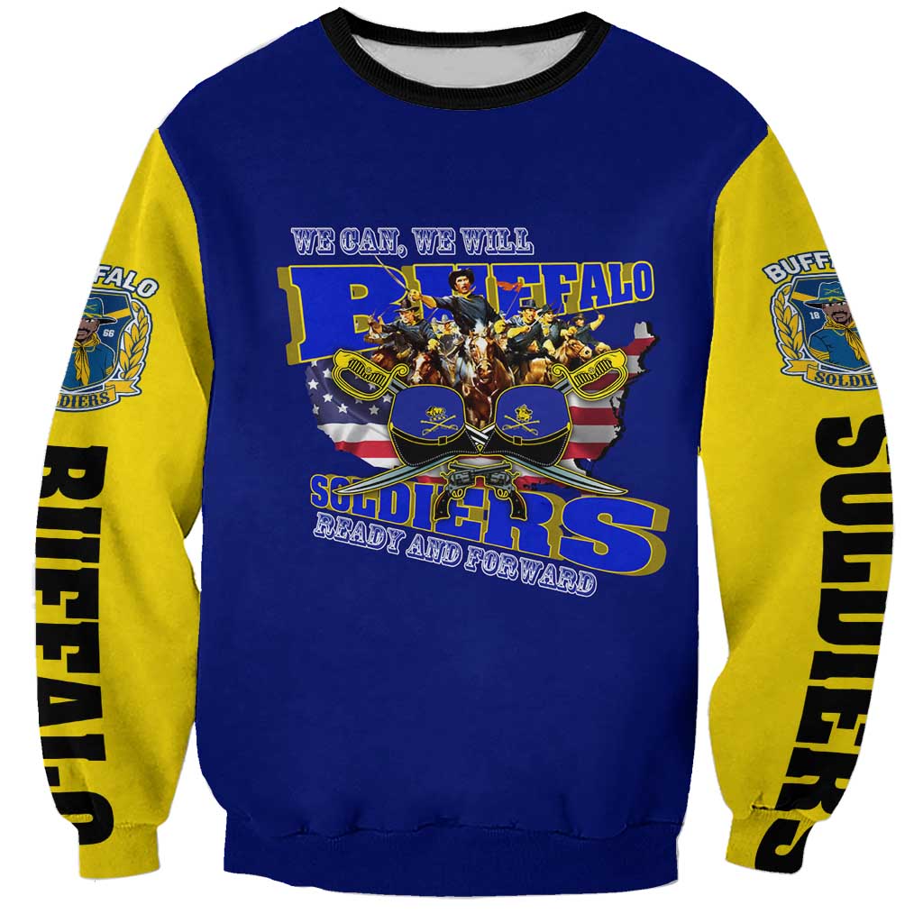 We Can We Will Buffalo Soldiers Sweatshirt Ready and Forward