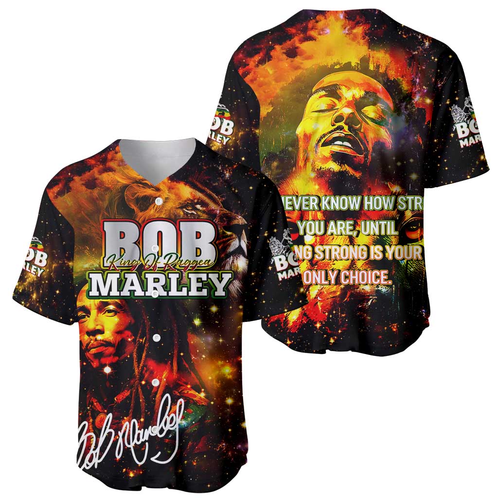 Bob King Of Reggae Baseball Jersey Rastafari Lion - You Never Know How Strong You Are