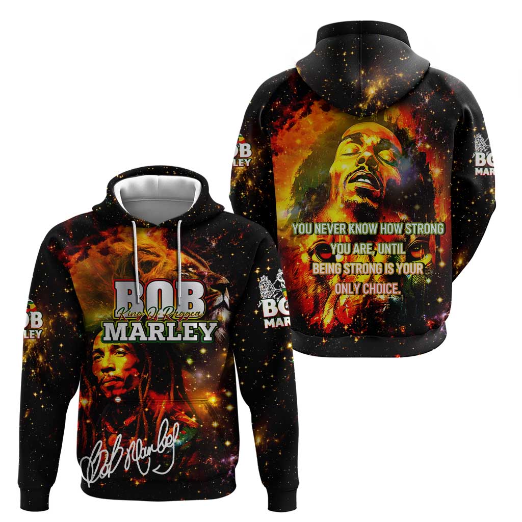 Bob King Of Reggae Hoodie Rastafari Lion - You Never Know How Strong You Are