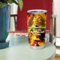 Bob King Of Reggae Tumbler Cup Rastafari Lion - You Never Know How Strong You Are