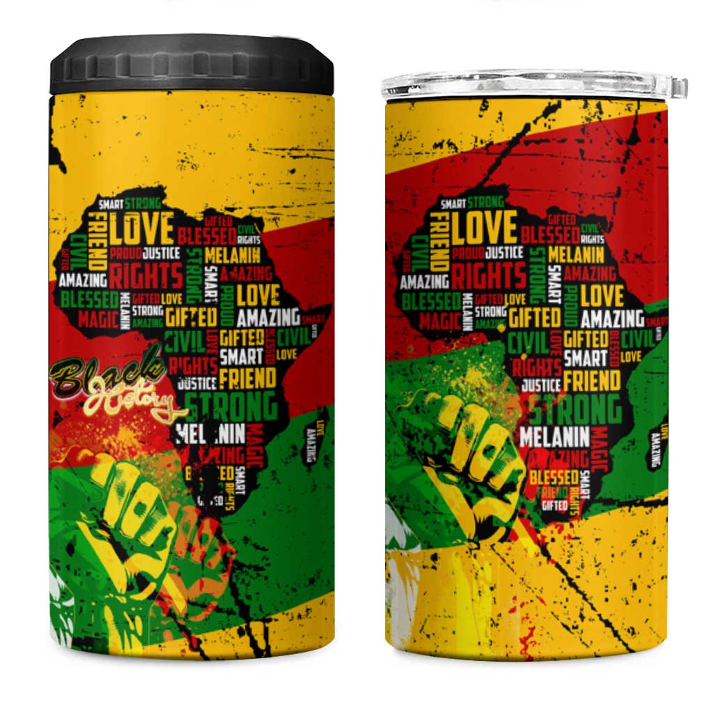 Black History Month 4 in 1 Can Cooler Tumbler Strength Love and Justice Typography