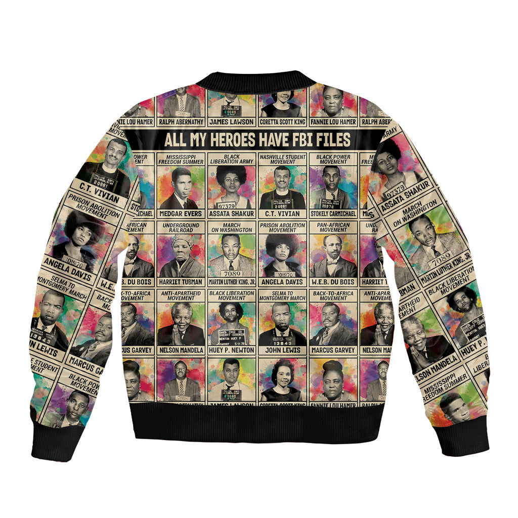 All My Heroes Have FBI Files Bomber Jacket Civil Rights Leaders - Wonder Print Shop