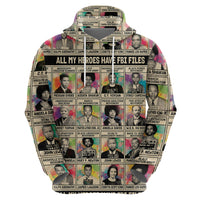 All My Heroes Have FBI Files Hoodie Civil Rights Leaders - Wonder Print Shop