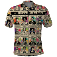All My Heroes Have FBI Files Polo Shirt Civil Rights Leaders - Wonder Print Shop