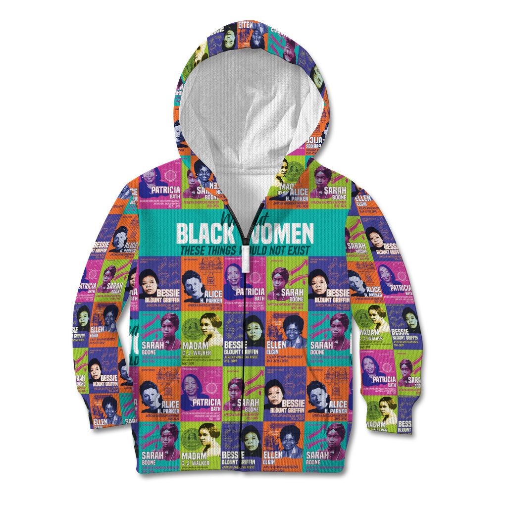 African Women Inventors Kid Hoodie Without Black Women These Things Would Not Exist - Wonder Print Shop