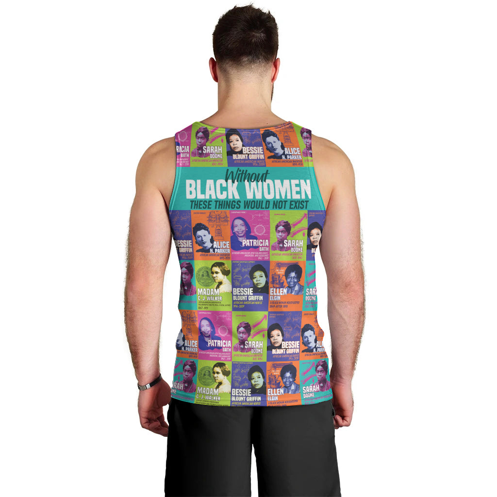 African Women Inventors Men Tank Top Without Black Women These Things Would Not Exist - Wonder Print Shop