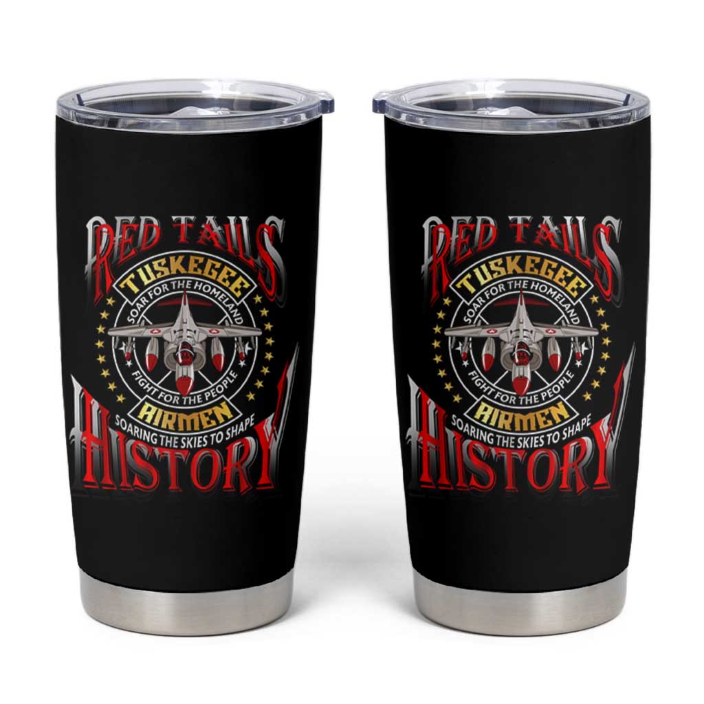 Red Tails Tuskegee Airmen Tumbler Cup Soaring to Shape History - Fighter Plane Patriotic Tribute - Wonder Print Shop