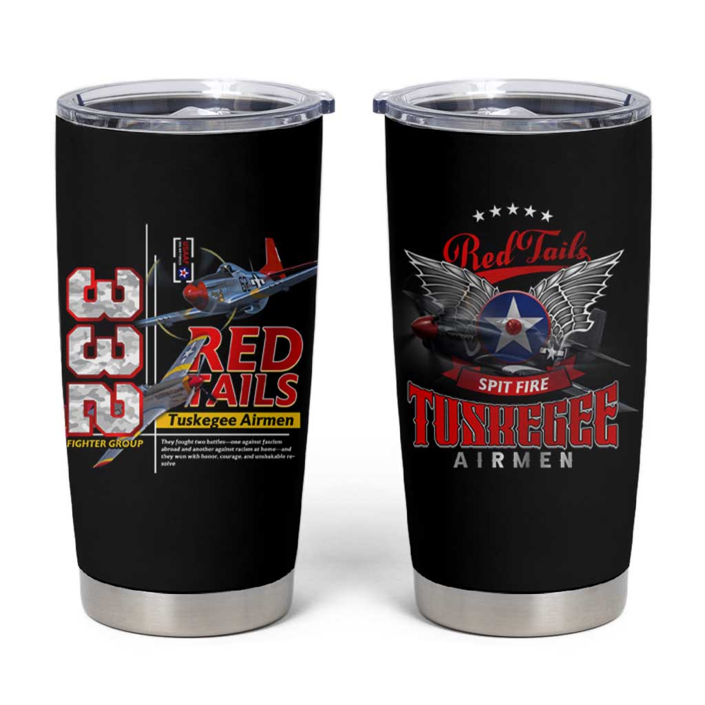 Red Tails Spitfire Tuskegee Airmen Tumbler Cup 332nd Fighter Group WWII Legacy Tribute - Wonder Print Shop
