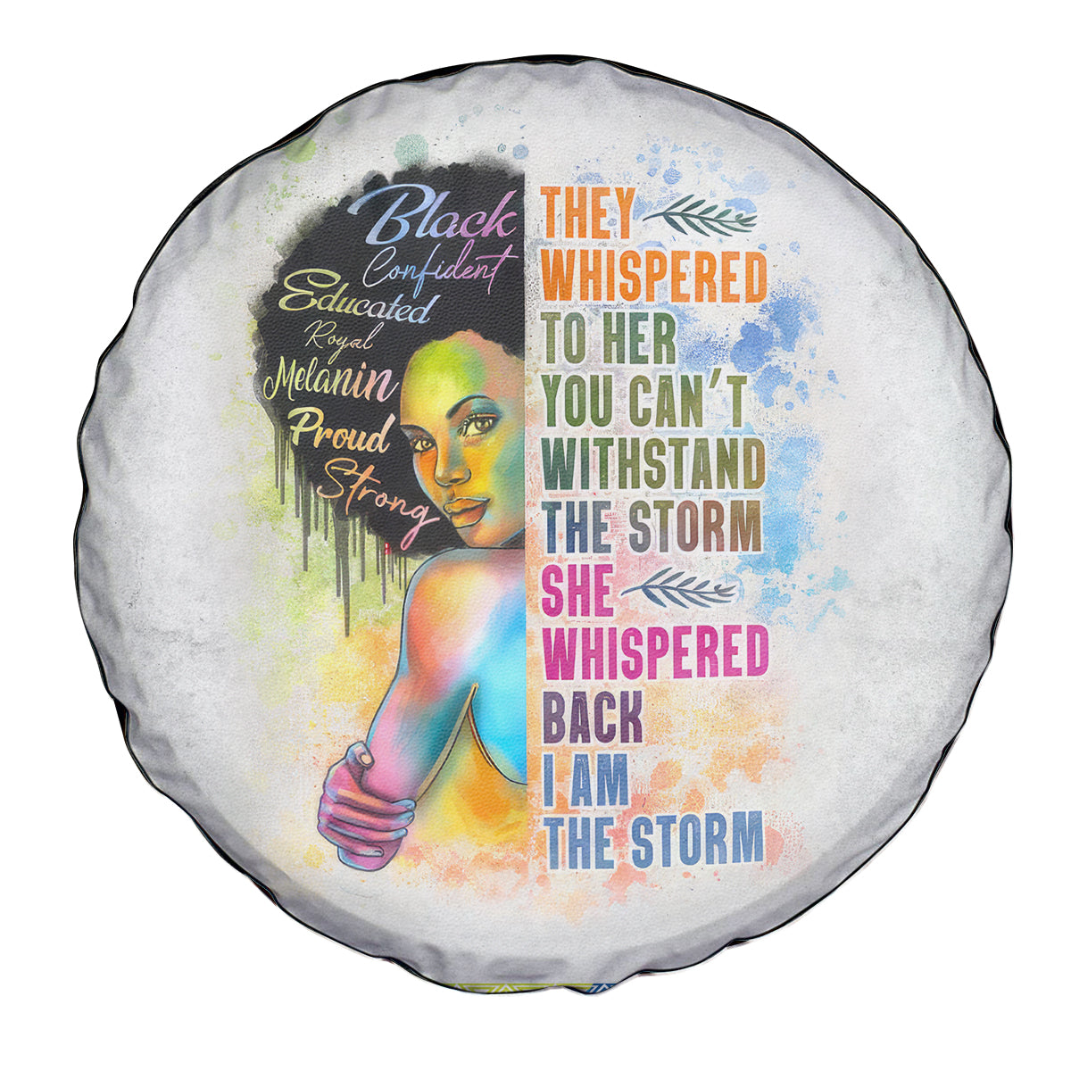 Black Girl I Am The Storm Spare Tire Cover African American Women - Wonder Print Shop