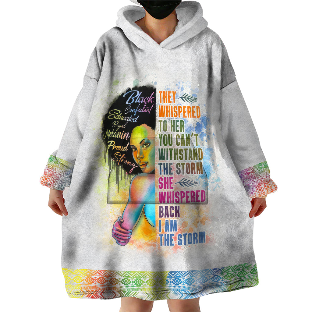 Black Girl I Am The Storm Wearable Blanket Hoodie African American Women - Wonder Print Shop