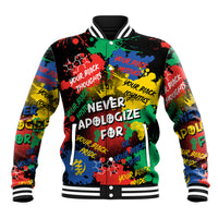 Never Apologize For Being Black Baseball Jacket - Wonder Print Shop