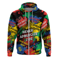Never Apologize For Being Black Hoodie - Wonder Print Shop