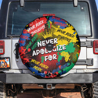 Never Apologize For Being Black Spare Tire Cover - Wonder Print Shop