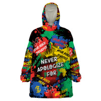 Never Apologize For Being Black Wearable Blanket Hoodie - Wonder Print Shop