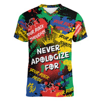 Never Apologize For Being Black Women V Neck T Shirt - Wonder Print Shop