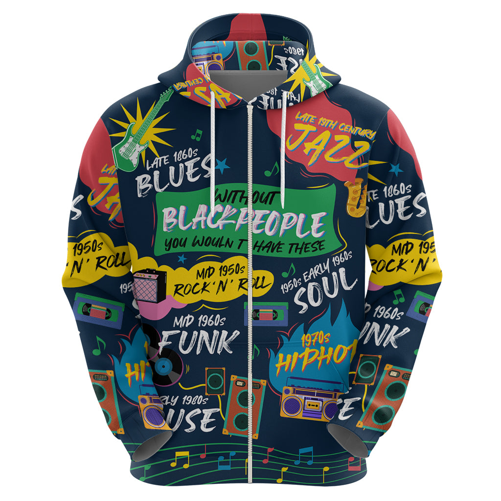 Music That Makes Us Proud African Zip Hoodie Black People - Wonder Print Shop