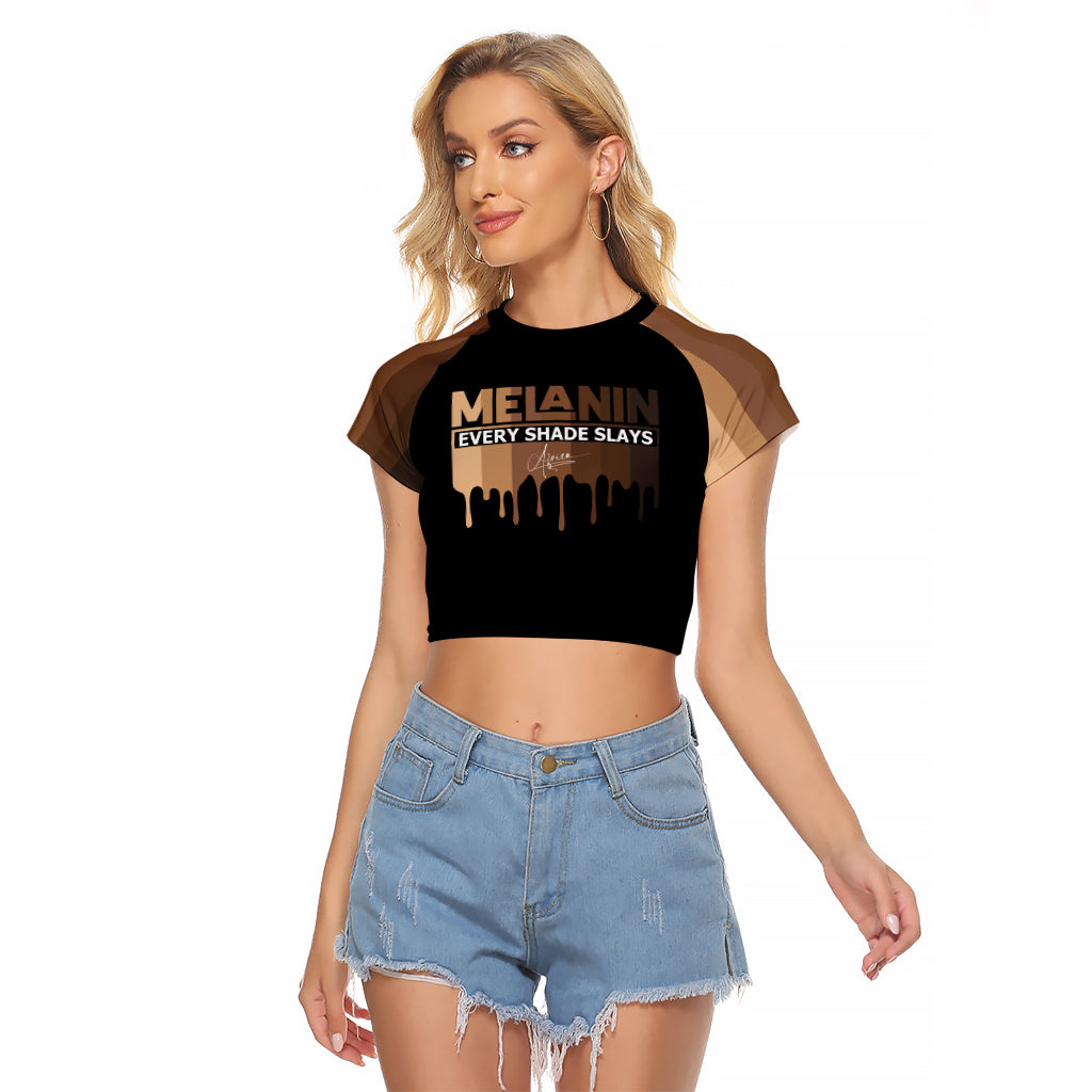 Every Shade Slays Melanin Raglan Cropped T Shirt African Signature - Wonder Print Shop