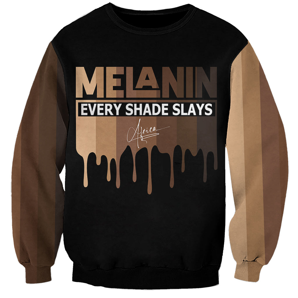 Every Shade Slays Melanin Sweatshirt African Signature - Wonder Print Shop