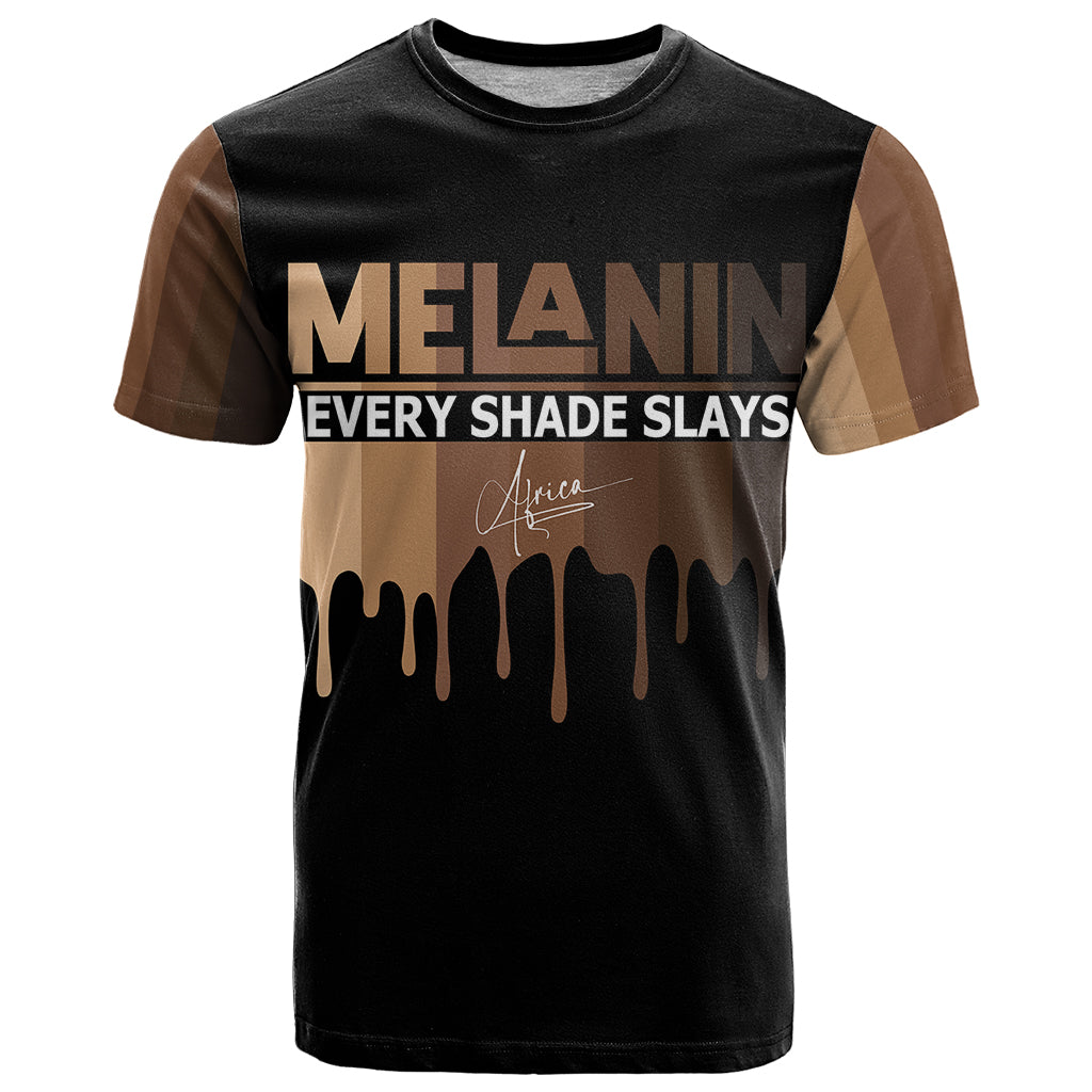 Every Shade Slays Melanin T Shirt African Signature - Wonder Print Shop