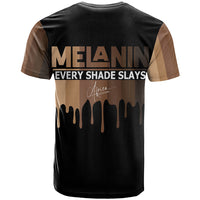 Every Shade Slays Melanin T Shirt African Signature - Wonder Print Shop