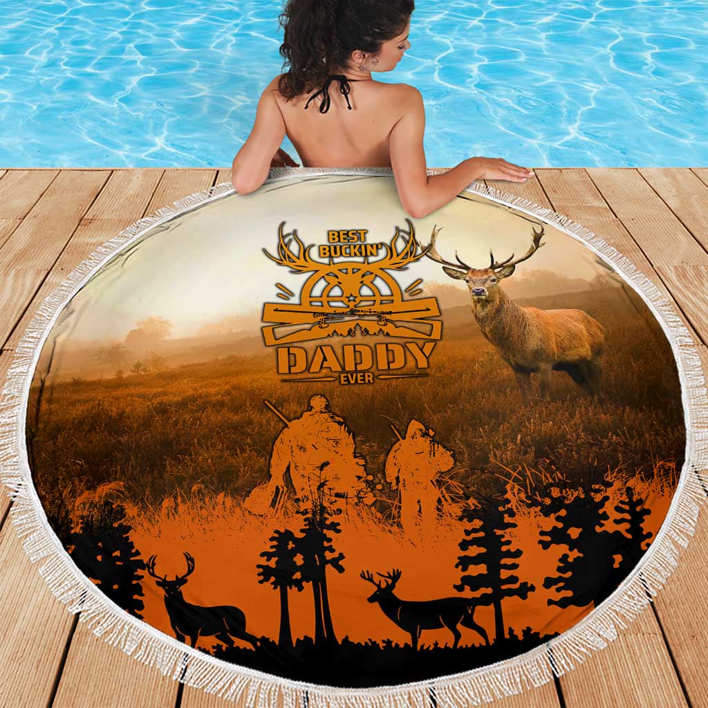 Father And Son Deer Hunting Beach Blanket Best Buckin Daddy Ever - Wonder Print Shop