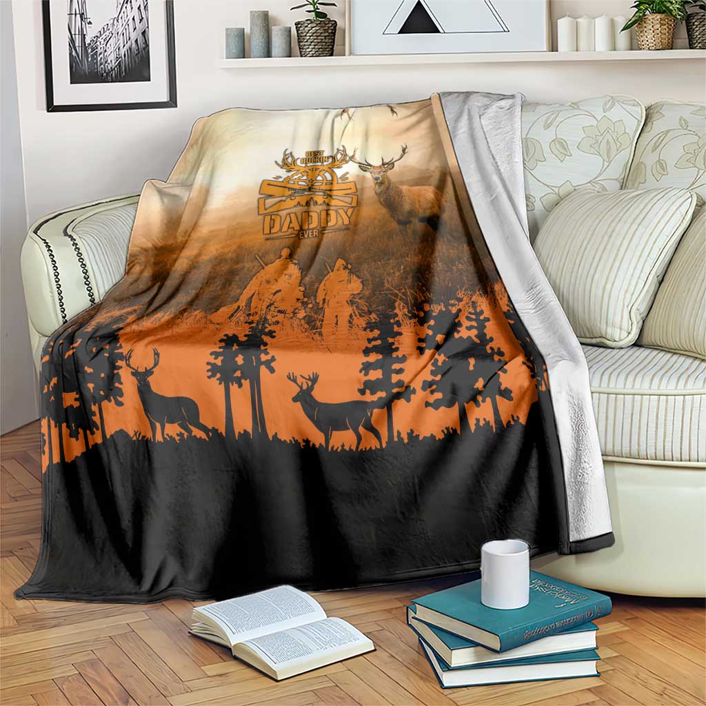 Father And Son Deer Hunting Blanket Best Buckin Daddy Ever - Wonder Print Shop