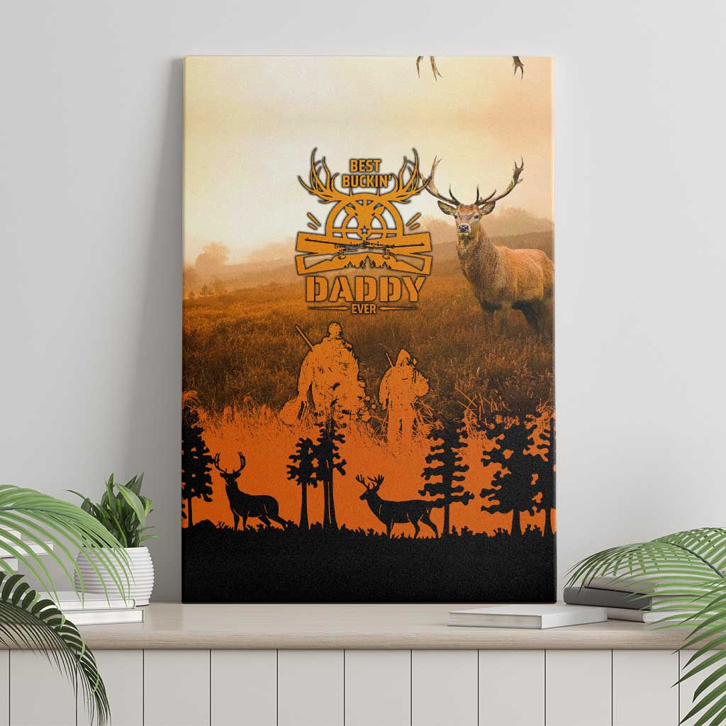 Father And Son Deer Hunting Canvas Wall Art Best Buckin Daddy Ever - Wonder Print Shop