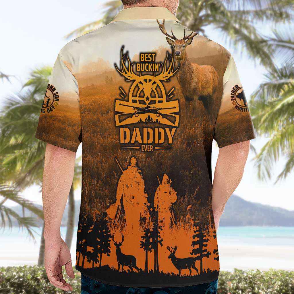 Father And Son Deer Hunting Hawaiian Shirt Best Buckin Daddy Ever - Wonder Print Shop